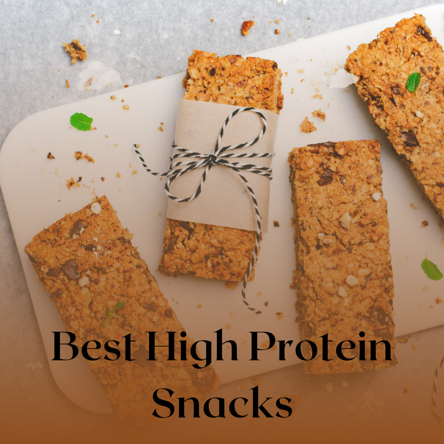 High Protein Snacks